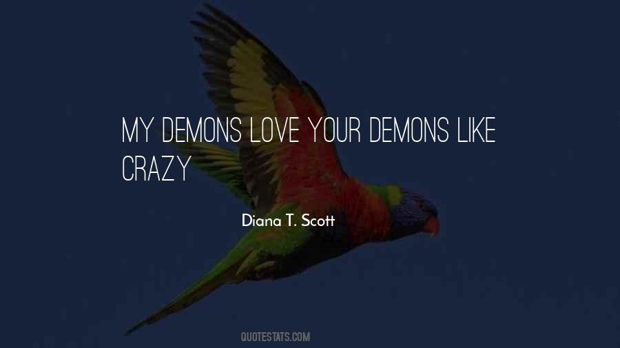 Love Your Demons Quotes #920389