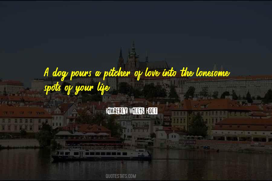 Love Your Dog Quotes #1032595