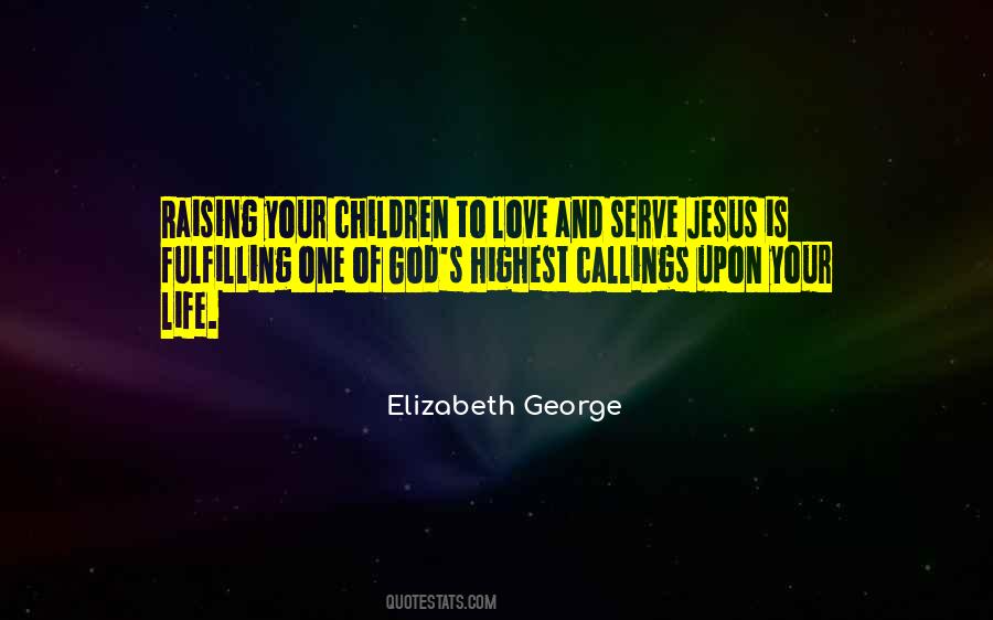 Love Your God Quotes #103105