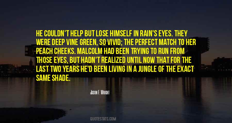 Love Your Green Eyes Quotes #1471213