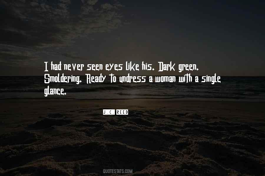 Love Your Green Eyes Quotes #1642528