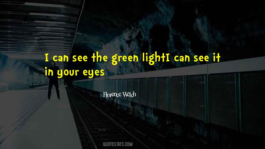 Love Your Green Eyes Quotes #1798545