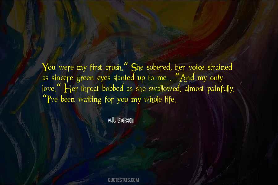 Love Your Green Eyes Quotes #388999
