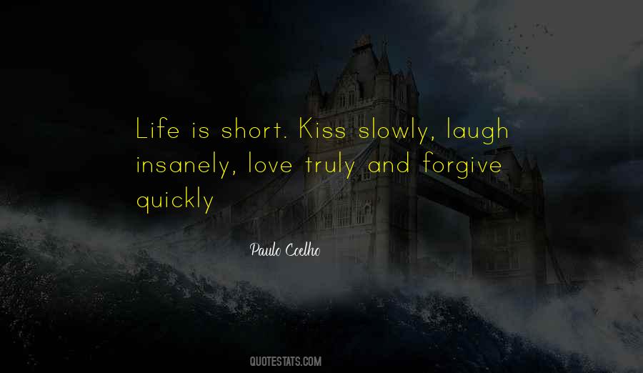 Love Your Life Short Quotes #94590