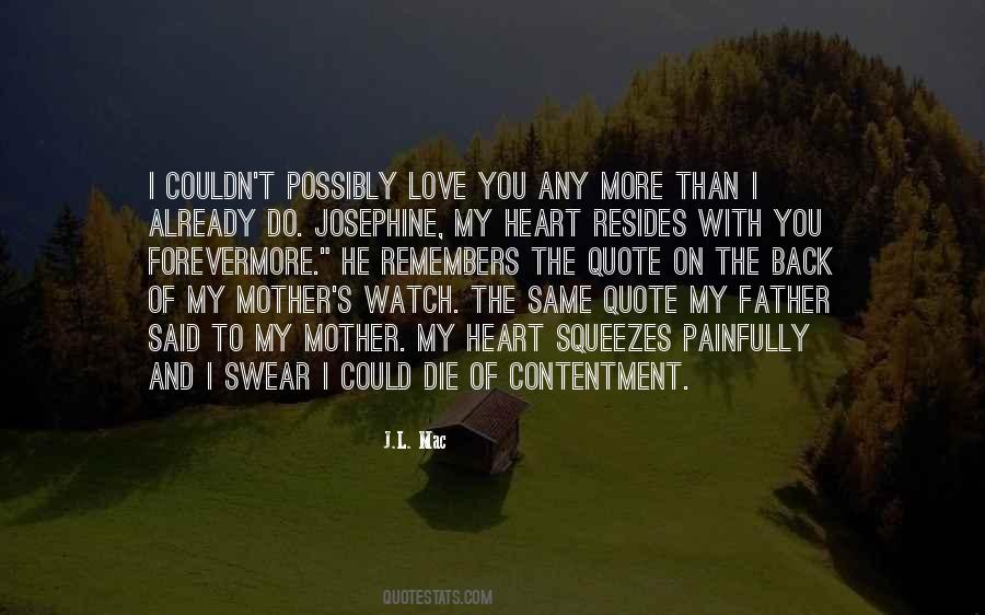 Love Your Mother And Father Quotes #314096