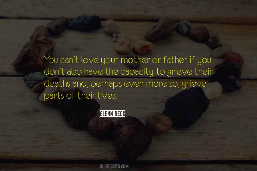 Love Your Mother And Father Quotes #490387