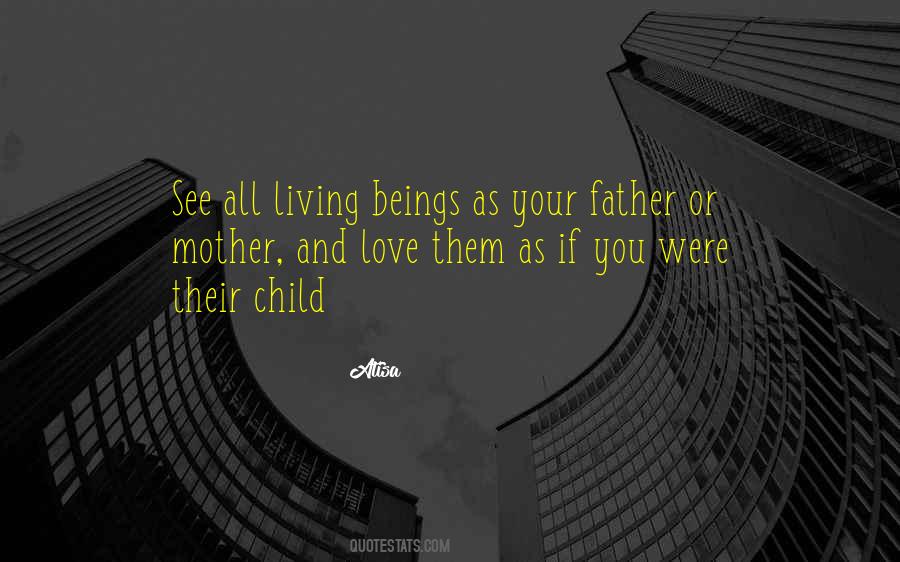 Love Your Mother And Father Quotes #802257