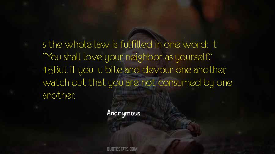 Love Your Neighbor As Yourself Quotes #1715065