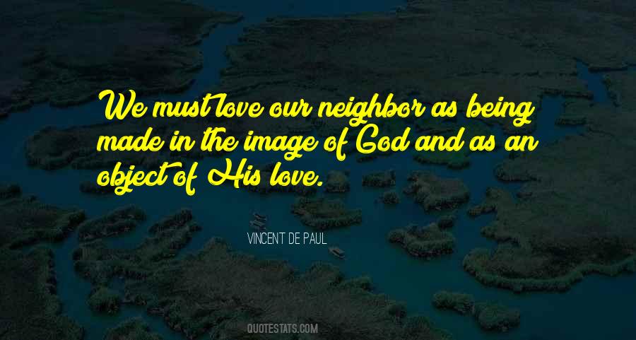 Love Your Neighbor As Yourself Quotes #637523