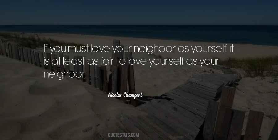 Love Your Neighbor As Yourself Quotes #970644