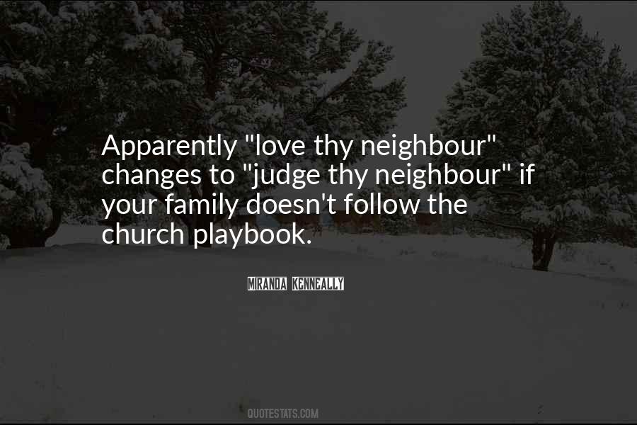 Love Your Neighbour Quotes #1730000
