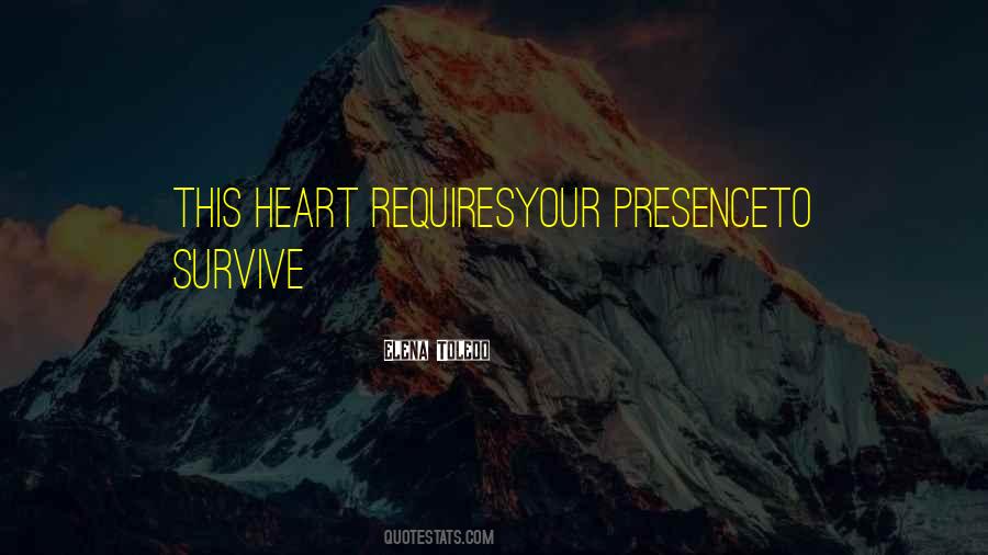 Love Your Presence Quotes #1276686
