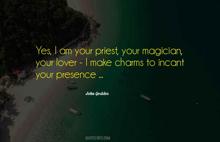 Love Your Presence Quotes #686134