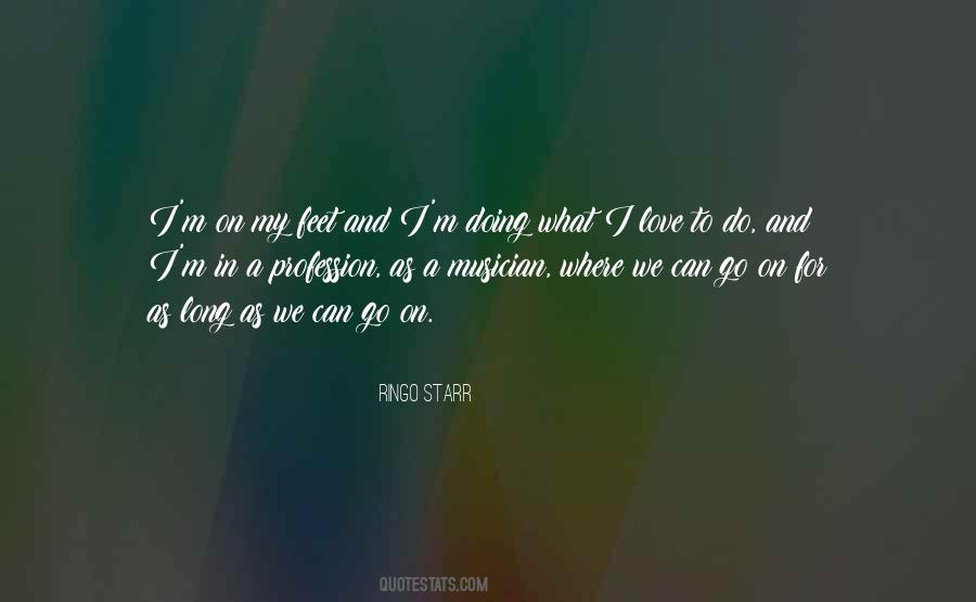 Love Your Profession Quotes #1554876