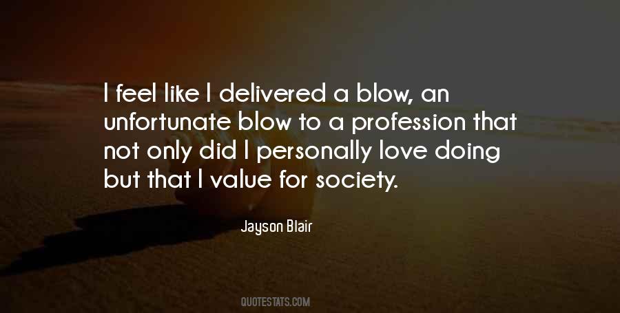 Love Your Profession Quotes #249100