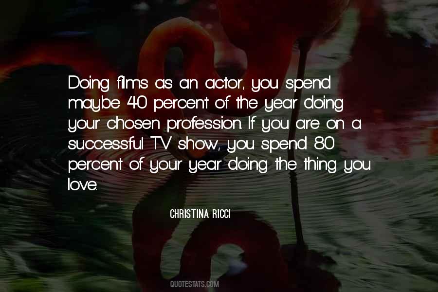 Love Your Profession Quotes #381624