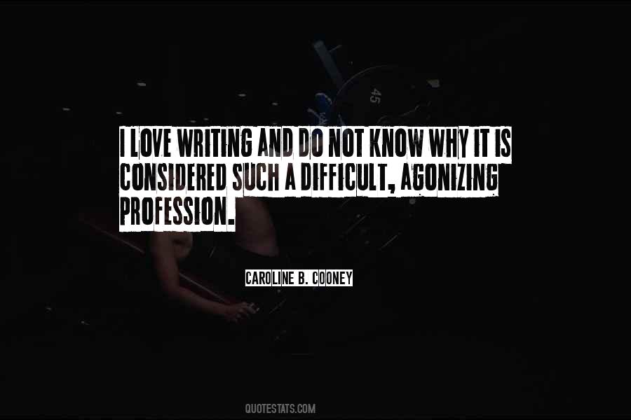 Love Your Profession Quotes #420590