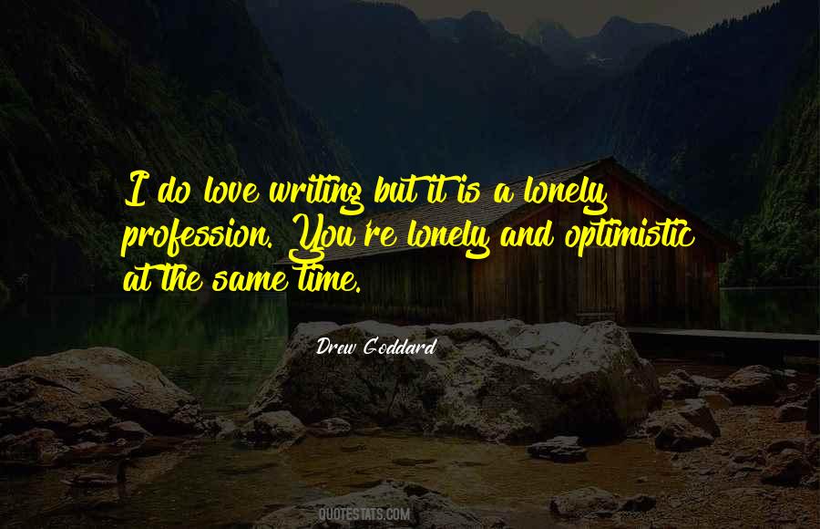 Love Your Profession Quotes #456841