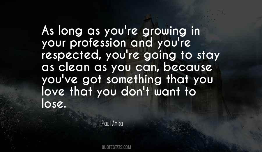 Love Your Profession Quotes #981276