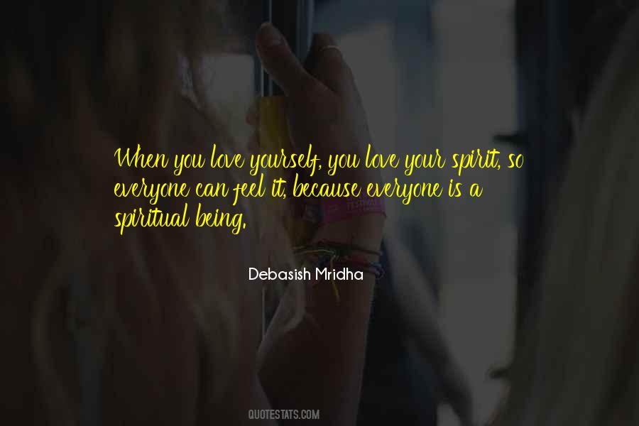 Love Your Spirit Quotes #999828