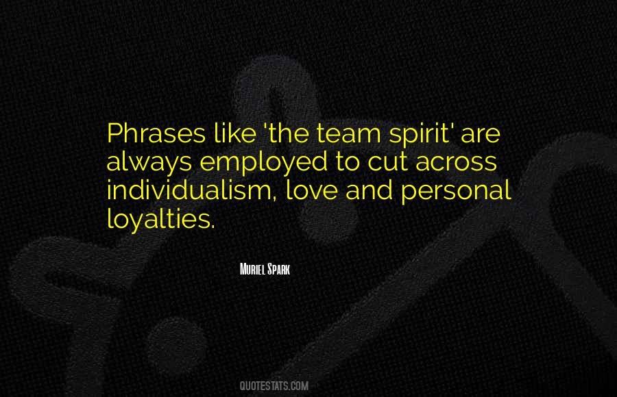 Love Your Team Quotes #20892