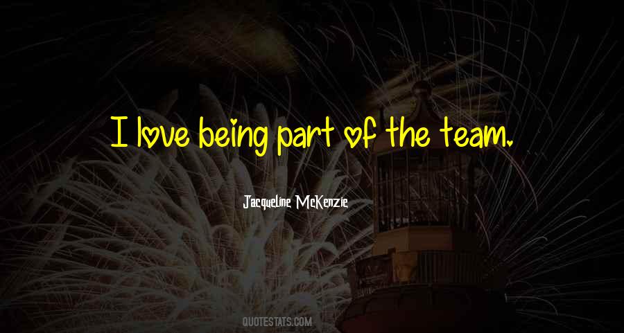Love Your Team Quotes #429666