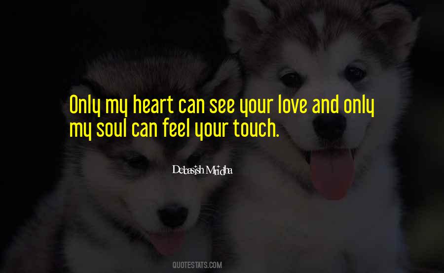 Love Your Touch Quotes #525993