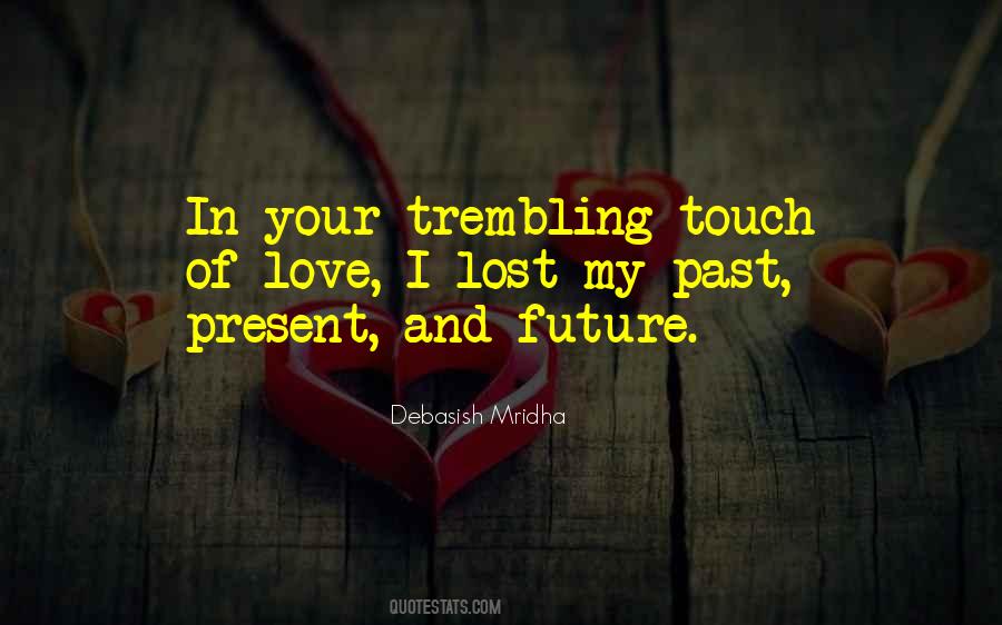 Love Your Touch Quotes #594885