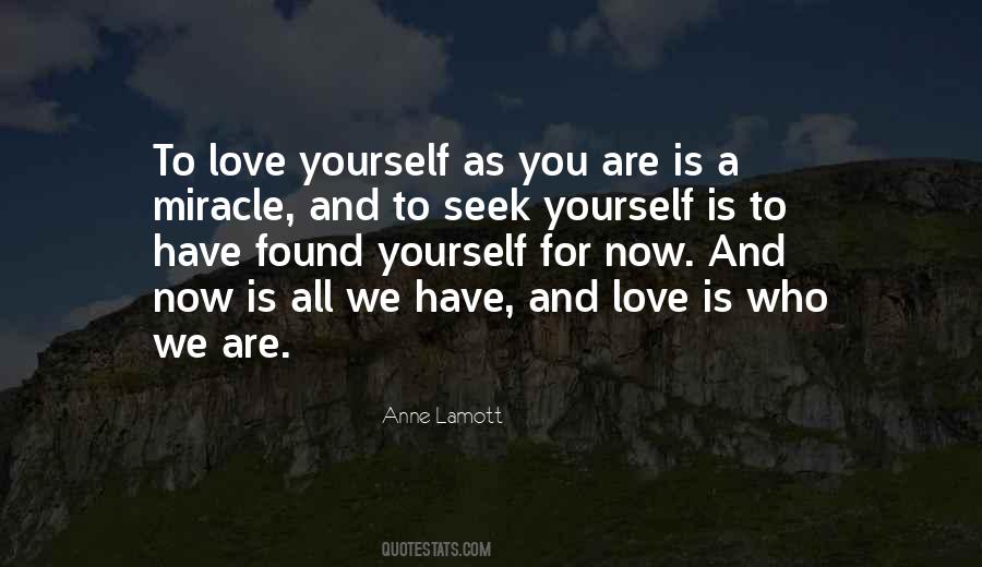 Love Yourself As You Are Quotes #1612373