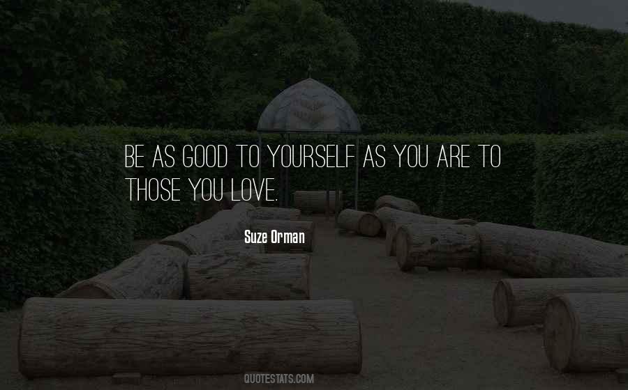 Love Yourself As You Are Quotes #566361