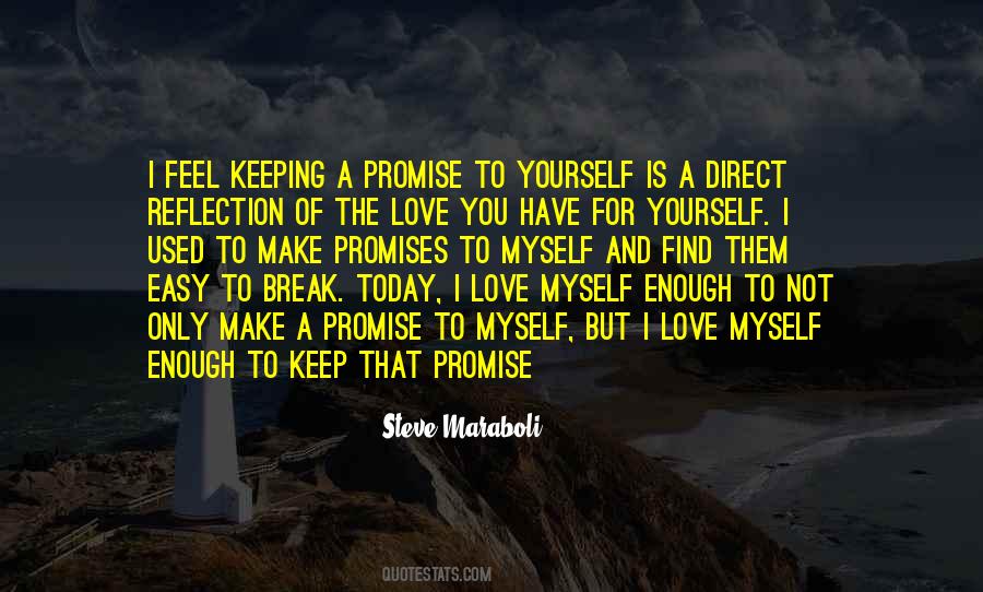 Love Yourself Enough To Quotes #1000271