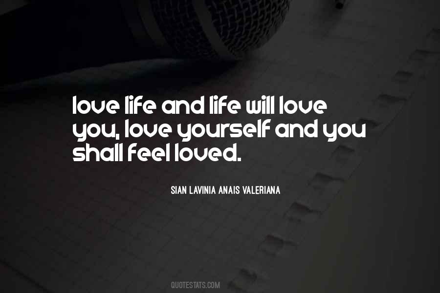 Love Yourself Love Life Quotes #58453