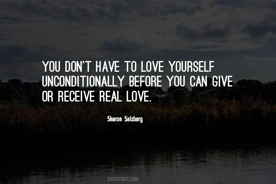 Love Yourself Unconditionally Quotes #1474593