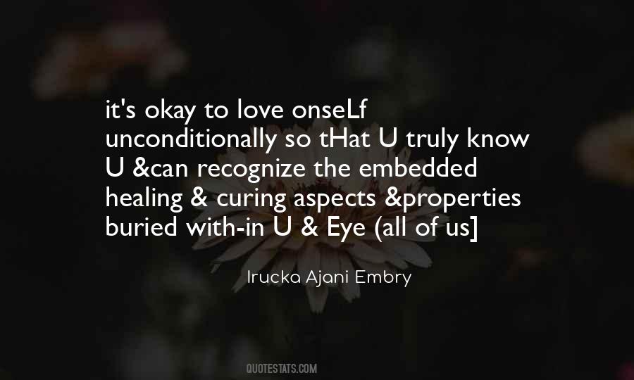 Love Yourself Unconditionally Quotes #1670997