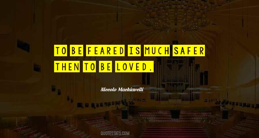 Loved Or Feared Quotes #1105863