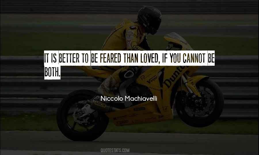 Loved Or Feared Quotes #1465244