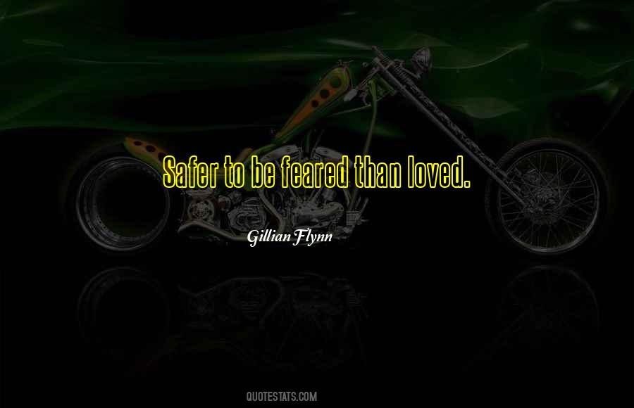 Loved Or Feared Quotes #174615