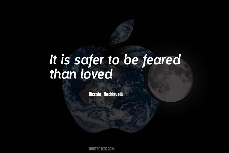 Loved Or Feared Quotes #699306