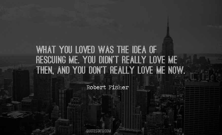 Loved You Then Quotes #277501