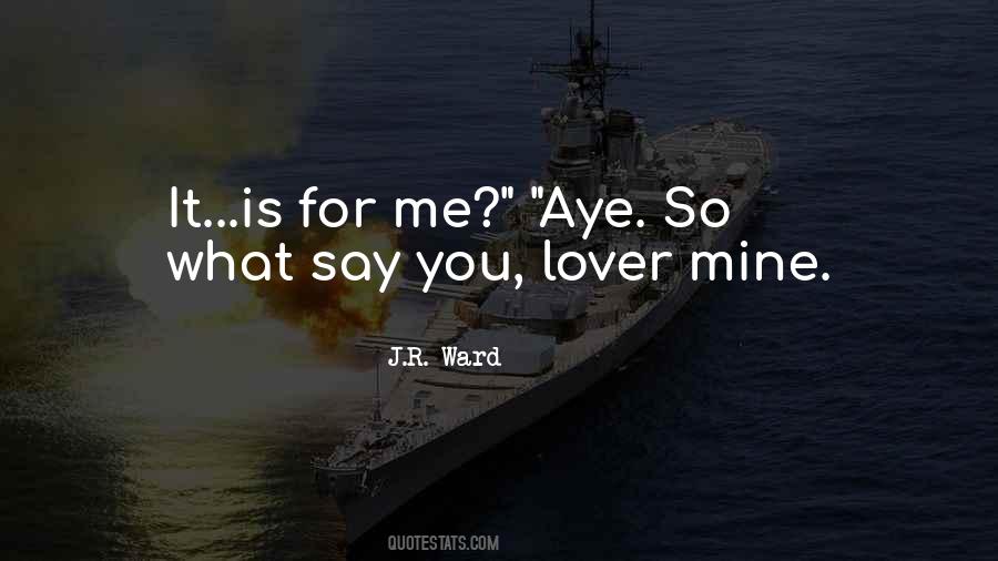 Lover Mine Quotes #1193498