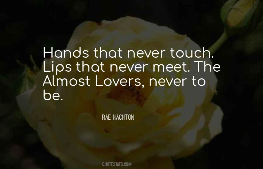 Lovers Touch Quotes #641142