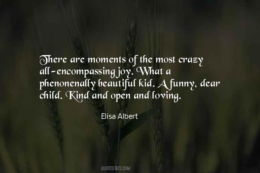Loving A Child Quotes #1034959