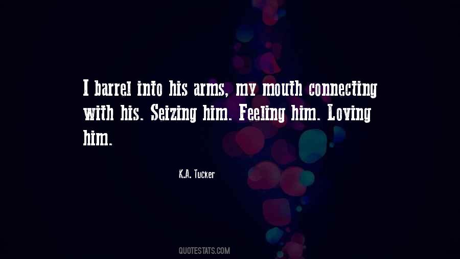 Loving Arms Quotes #1131862