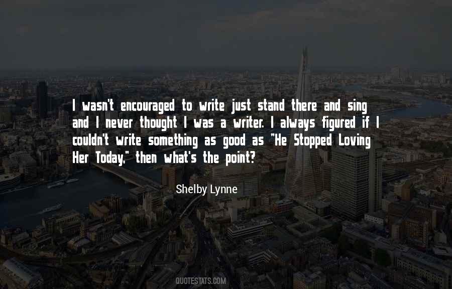 Loving Good Quotes #129322