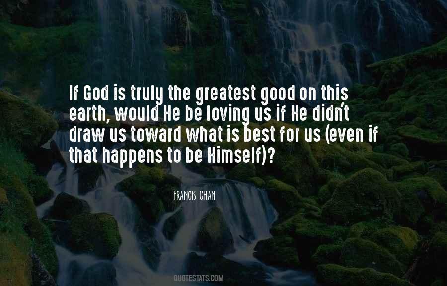 Loving Good Quotes #295660
