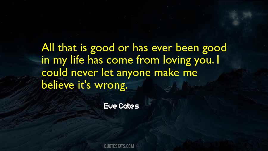 Loving Good Quotes #611885