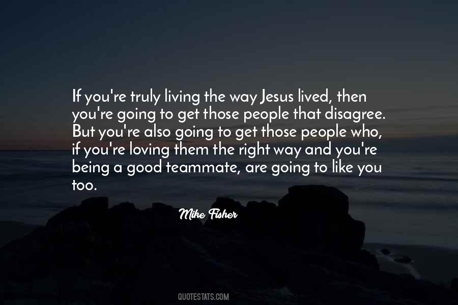 Loving Jesus Quotes #1006878