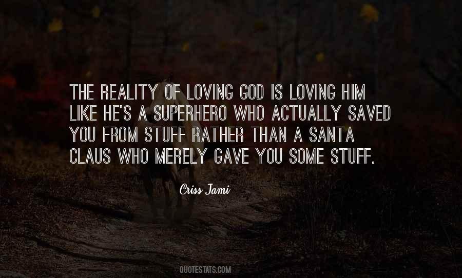 Loving Jesus Quotes #1448152