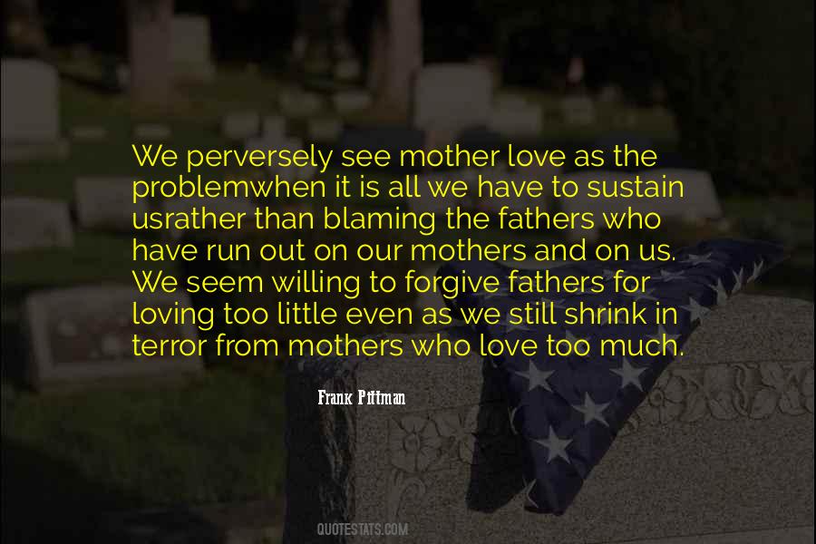 Loving Mother And Father Quotes #1618076