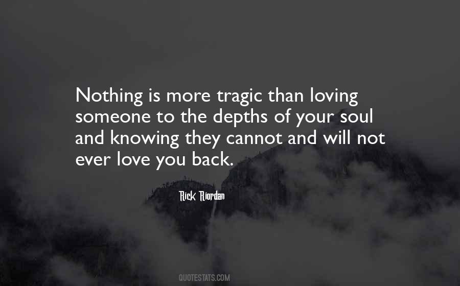 Someone sayings about loving Love &